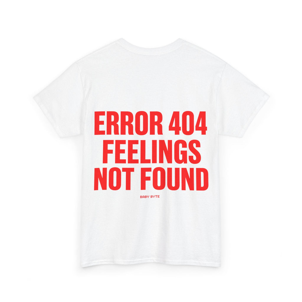 Error 404 Feelings Not Found Graphic Tee - Baby Byte