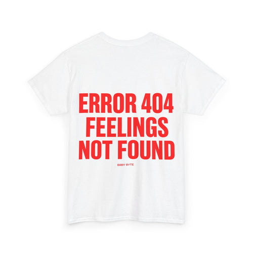 Error 404 Feelings Not Found Graphic Tee - Baby Byte