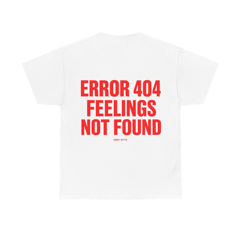 Error 404 Feelings Not Found Graphic Tee - Baby Byte