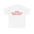 Make Constantinople Greek Again Unisex Tshirt - Baby Byte