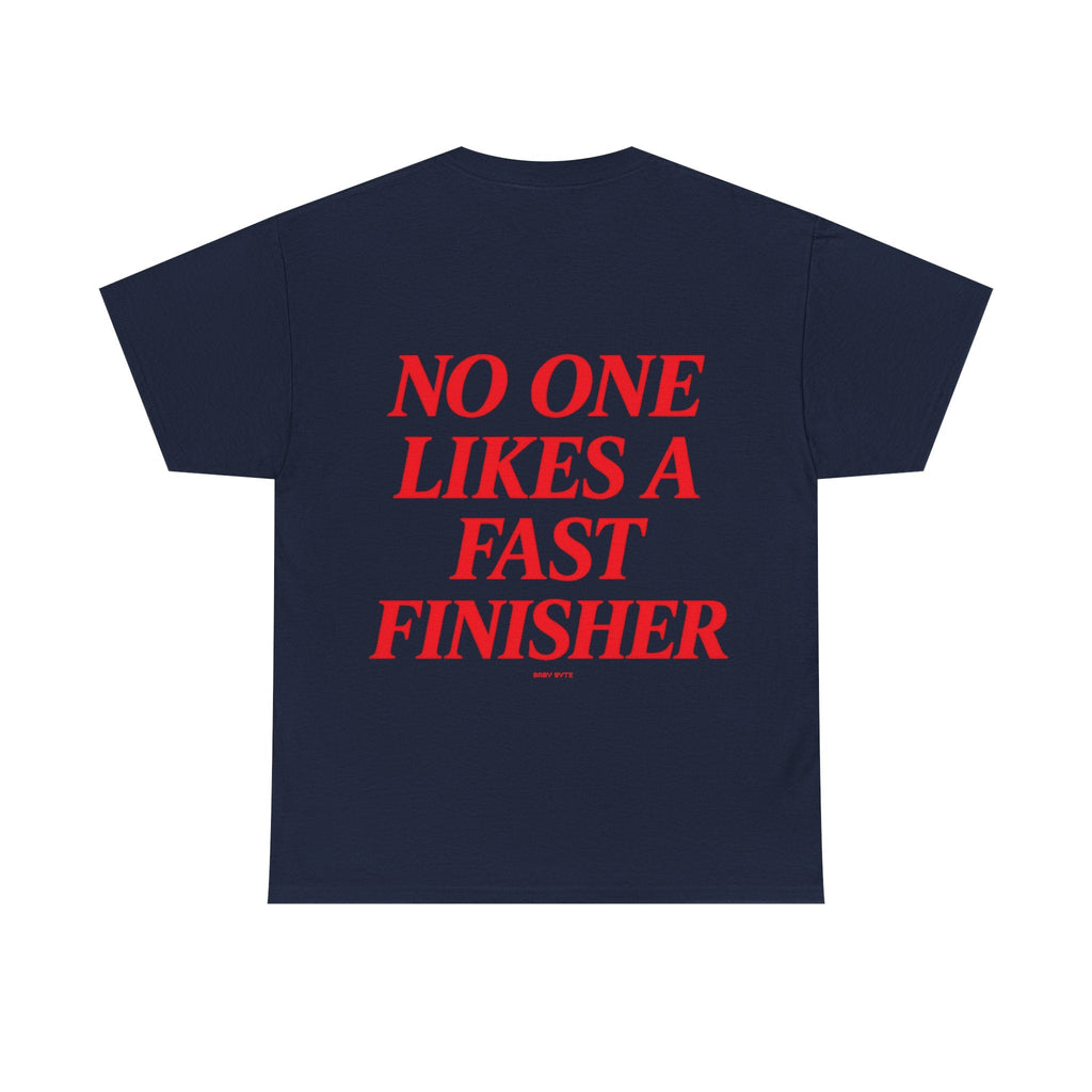 No One Likes A Fast Finisher Tee - Baby Byte