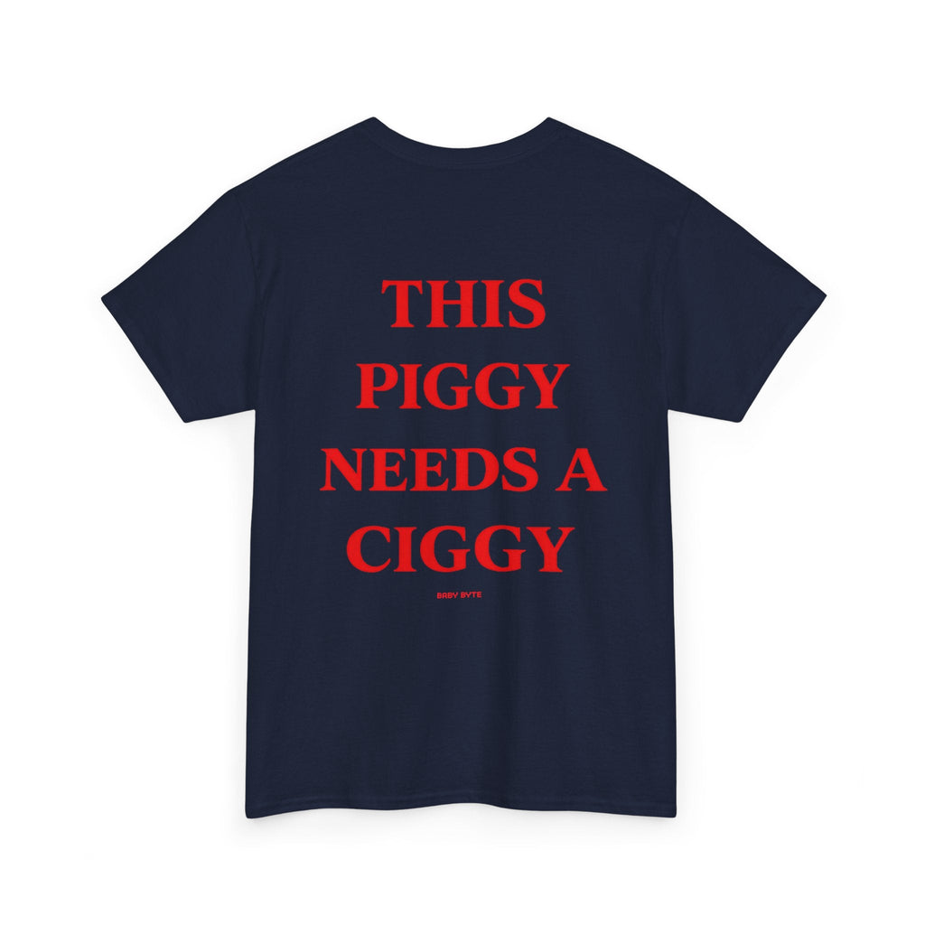This Piggy Needs a Ciggy Tee - Baby Byte